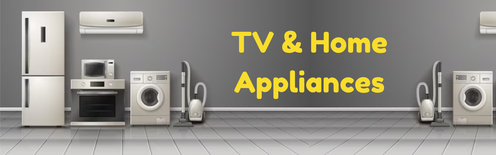 TV & Home Appliances
