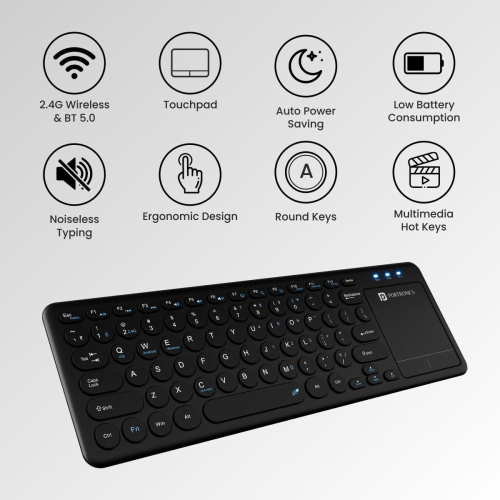 Portronics Bubble Pro Wireless Keyboard with Touchpad, Bluetooth & 2.4GHz, Dual Connectivity, Multi-Device, Spill-Resistant, Silent Keys - (Black)